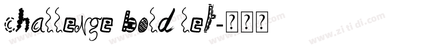 Challenge Bold LET字体转换